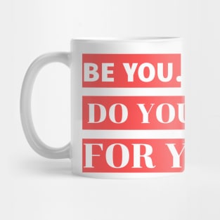 BE YOU Mug